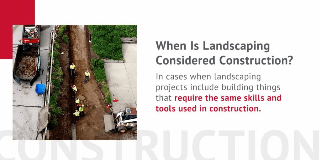 aerial shot of DJ's Landscape Management crews performing landscape construction with text that reads "When Is Landscaping Considered Construction? In cases when landscaping projects include building things that require the same skills and tools used in construction."